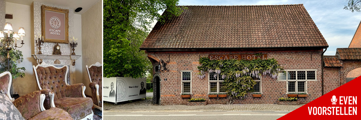 Even Voorstellen: Escape Hotel in Geel